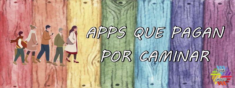 apps que pagan por caminar